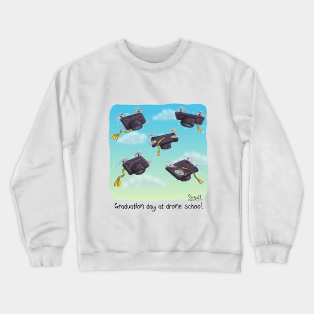 Graduation Day at Drone School Crewneck Sweatshirt by macccc8